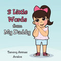 3 Little Words from My Daddy - Paperback