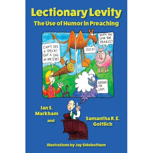 Lectionary Levity: The Use of Humor in Preaching - Paperback