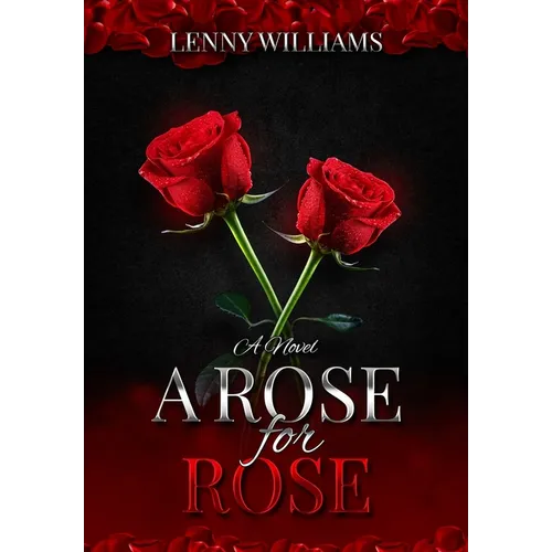 A Rose for Rose - Hardcover