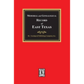 Memorial and Genealogical Record of East Texas - Paperback
