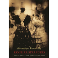 Familiar Strangers: New & Selected Poems 1960-2004 - Paperback