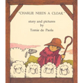 Charlie Needs a Cloak - Hardcover