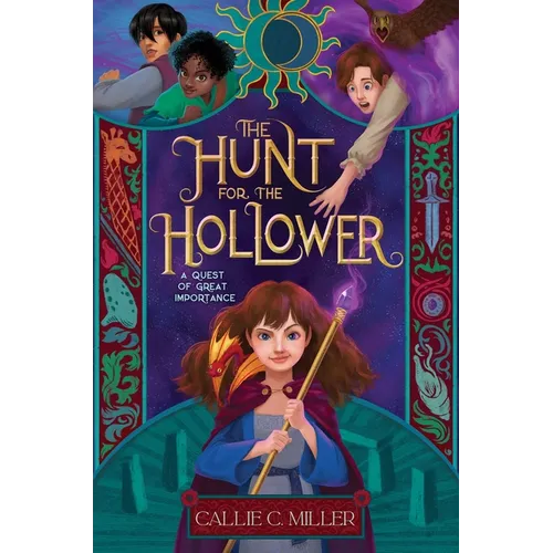 The Hunt for the Hollower: A Quest of Great Importance - Paperback