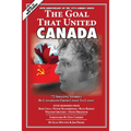The Goal that United Canada - Paperback