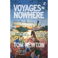 Voyages to Nowhere: Two Novellas - Paperback