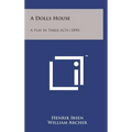 A Dolls House: A Play in Three Acts (1890) - Hardcover