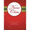 Nana Claus - Hardcover