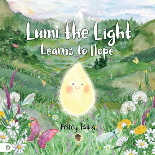 Lumi the Light Learns to Hope - Hardcover