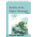 Bartleby of the Mighty Mississippi - Paperback