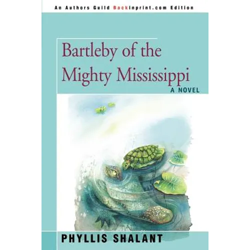 Bartleby of the Mighty Mississippi - Paperback