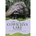 Memories of Cowichan Lake: A Life at Greendale - Hardcover