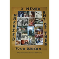 I Never Married Any of Them: What I learned from the men I didn't marry - Paperback