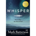 Whisper: How to Hear the Voice of God - Paperback