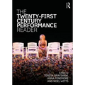 The Twenty-First Century Performance Reader - Paperback