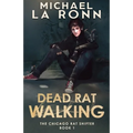 Dead Rat Walking - Paperback