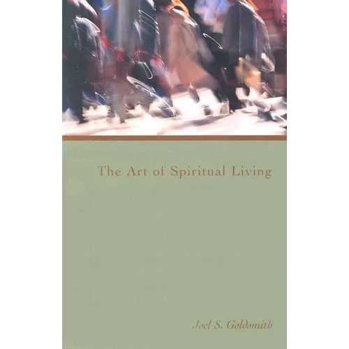 The Art of Spiritual Living - Paperback