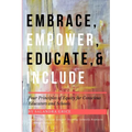 Embrace, Empower, Educate, and Include - Paperback