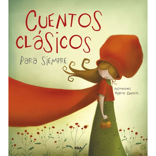 Cuentos Clásicos Para Siempre / Classic Tales - Hardcover