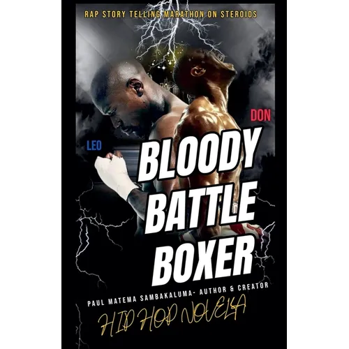 Blood Battle Boxer- Hip Hop Novella - Paperback