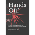 Hands Off! 70 Active Learning Strategies for Exercise Science and Personal Training - Paperback