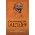 Conversations with Gurudev: Volume 1 - Paperback