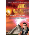Highlander Imagine: Beyond Infinity - Paperback