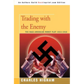 Trading with the Enemy: The Nazi-American Money Plot 1933-1949 - Paperback