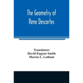 The geometry of Rene Descartes - Paperback