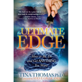 The Ultimate Edge: How to Be, Do and Get Anything You Want - Paperback