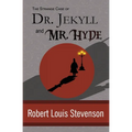 The Strange Case of Dr. Jekyll and Mr. Hyde - Paperback