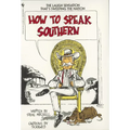How to Speak Southern - Paperback