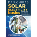 Solar Electricity Basics - Revised and Updated 2nd Edition: Powering Your Home or Office with Solar Energy - Paperback