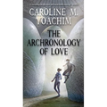 The Archronology of Love - Paperback