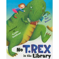 No T. Rex in the Library - Hardcover