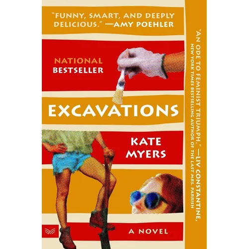 Excavations: A Novel Soon to Be Released as a Peacock TV Adaptation Starring Amy Poehler and Hugh Laurie - Paperback