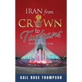 Iran From Crown To Turbans - Hardcover