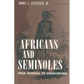 Africans and Seminoles: From Removal to Emancipation - Paperback