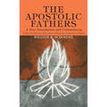 The Apostolic Fathers, A New Translation and Commentary, Volume V - Paperback