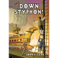 Down Styphon! - Hardcover