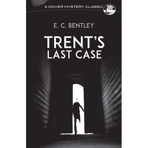 Trent's Last Case - Paperback