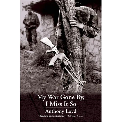 My War Gone By, I Miss It So - Paperback