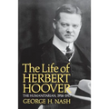 The Life of Herbert Hoover: The Humanitarian, 1914-1917 - Paperback