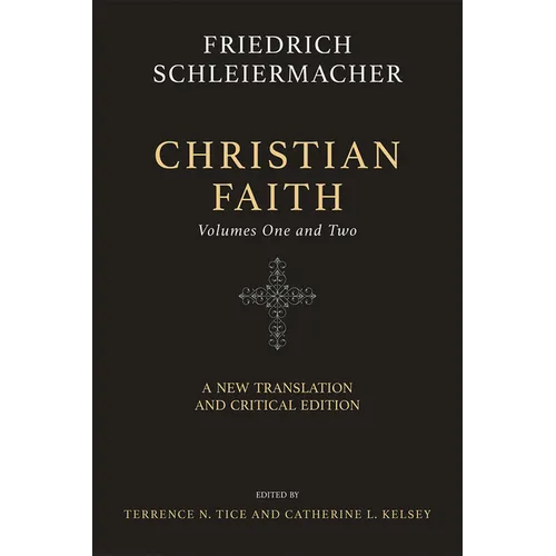 Christian Faith (Two-Volume Set): A New Translation and Critical Edition - Hardcover