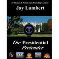 The Presidential Pretender - Large Print - Paperback