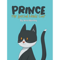 Prince the Special Needs Cat - Hardcover