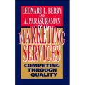 Marketing Services: Competing Through Quality - Paperback