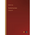 The Red Fairy Book: in large print - Paperback