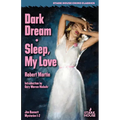 Dark Dream / Sleep, My Love - Paperback