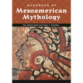 Handbook of Mesoamerican Mythology - Hardcover