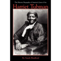 Harriet Tubman: The Moses of Her People - Paperback
